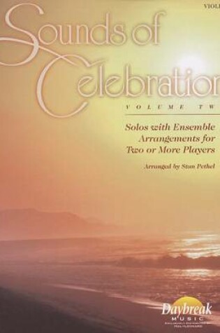 Cover of Sounds of Celebration - Volume 2 Solos with Ensemble Arrangements for Two or More Players