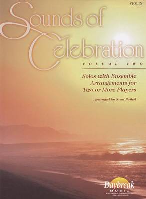 Book cover for Sounds of Celebration - Volume 2 Solos with Ensemble Arrangements for Two or More Players