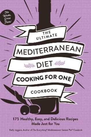 Cover of The Ultimate Mediterranean Diet Cooking for One Cookbook