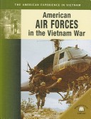 Cover of American Air Forces in the Vietnam War