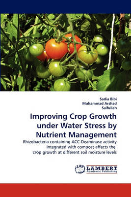 Book cover for Improving Crop Growth under Water Stress by Nutrient Management