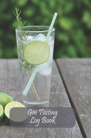 Cover of Gin Tasting Log Book