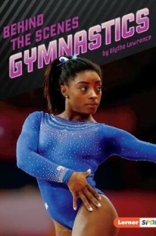 Cover of Behind the Scenes Gymnastics