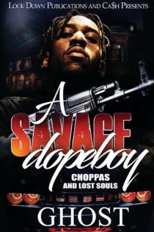 Cover of A Savage Dopeboy