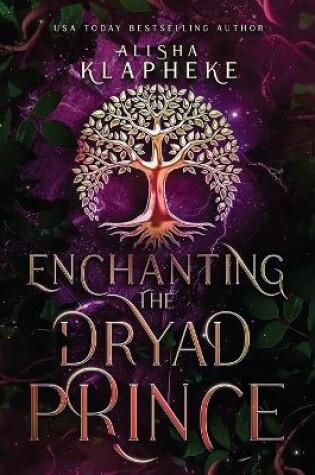Cover of Enchanting the Dryad Prince
