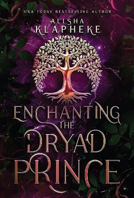 Book cover for Enchanting the Dryad Prince