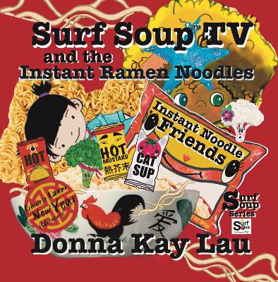 Book cover for Surf Soup TV and the Instant Ramen Noodles