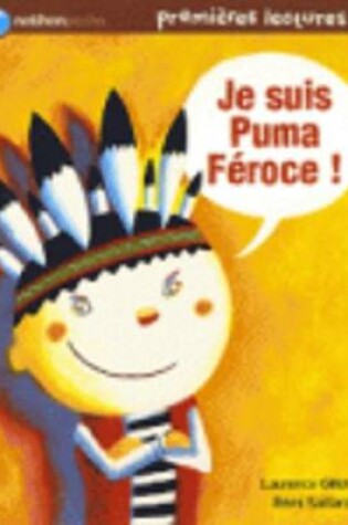 Cover of Je suis Puma feroce !
