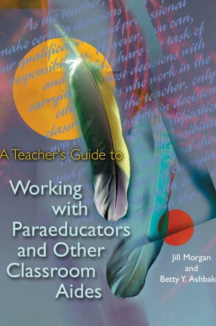 Cover of A Teacher's Guide to Working with Paraeducators and Other Classroom Aides