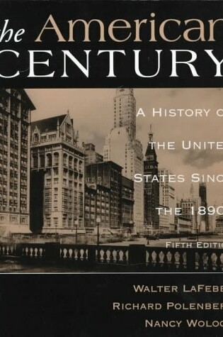 Cover of American Century: A History of the United States Since 1890's