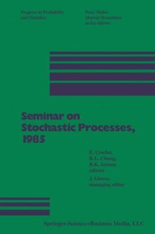 Cover of Seminar on Stochastic Processes, 1985