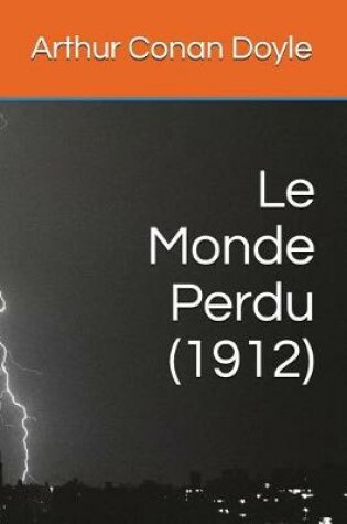 Cover of Le Monde Perdu (1912)