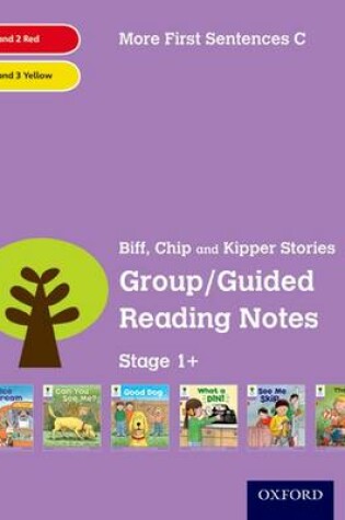 Cover of Oxford Reading Tree: Level 1+: More First Sentences C: Group/Guided Reading Notes