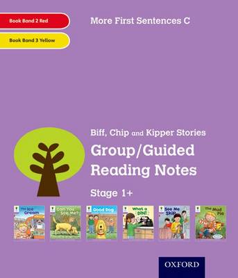 Book cover for Oxford Reading Tree: Level 1+: More First Sentences C: Group/Guided Reading Notes