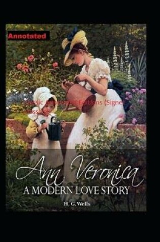 Cover of Ann Veronica Classic Annotated Editions (Signet classics)