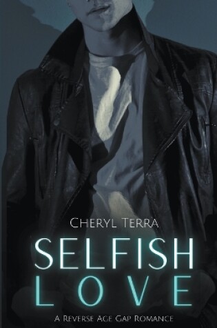 Cover of Selfish Love