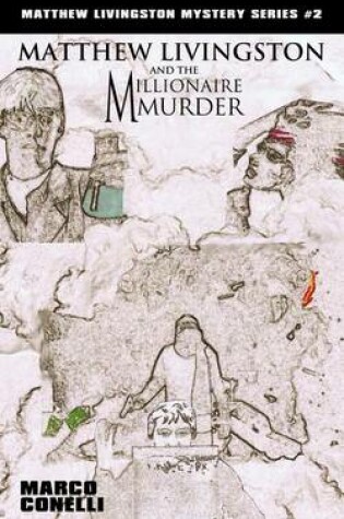 Cover of Matthew Livingston and the Millionaire Murder