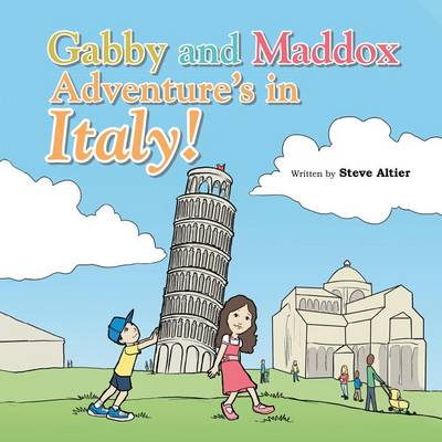 Book cover for Gabby and Maddox Adventure's in Italy!
