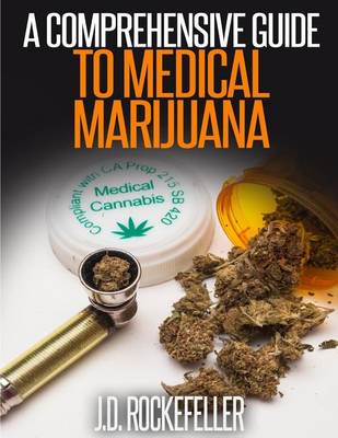 Book cover for A Comprehensive Guide to Medical Marijuana