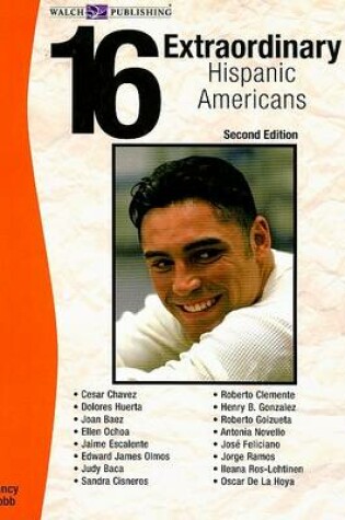 Cover of 16 Extraordinary Hispanic Americans