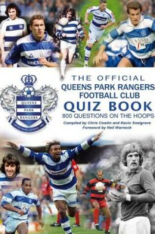 Cover of The Official Queens Park Rangers Football Club Quiz Book