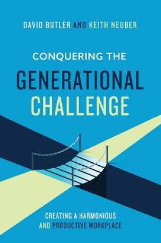Cover of Conquering the Generational Challenge