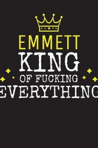 Cover of EMMETT - King Of Fucking Everything