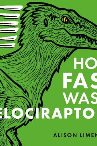 Cover of How Fast was a Velociraptor?