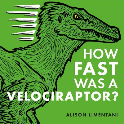 Book cover for How Fast was a Velociraptor?