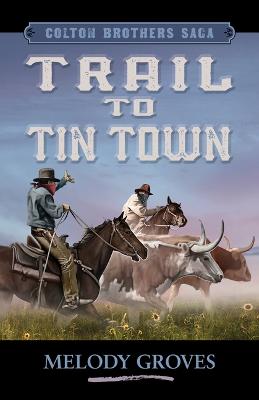 Cover of Trail to Tin Town