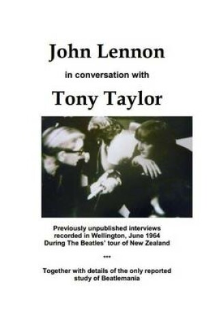 Cover of John Lennon in Conversation with Tony Taylor