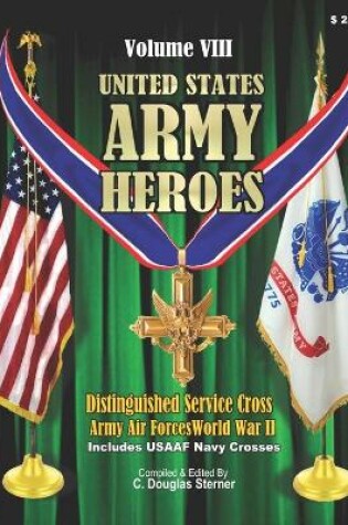 Cover of United States Ar, my Heroes - Volume VIII
