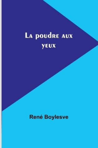 Cover of La poudre aux yeux