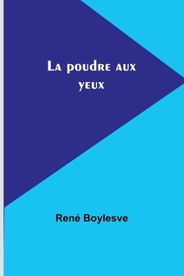 Book cover for La poudre aux yeux