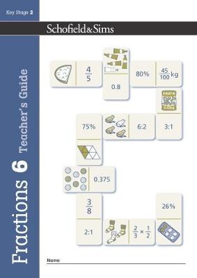 Book cover for Fractions, Decimals and Percentages Book 6 Teacher's Guide (Year 6, Ages 10-11)