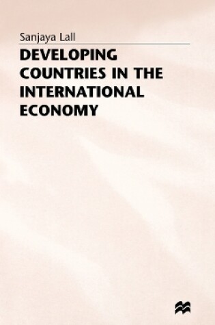 Cover of Developing Countries in the International Economy