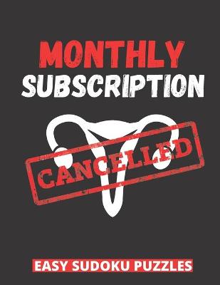 Book cover for Monthly Subscription Cancelled