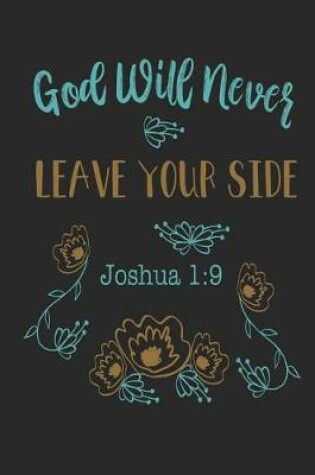 Cover of God Will Never Leave Your Side Joshua 1