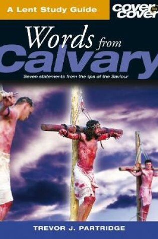 Cover of Words from Calvary