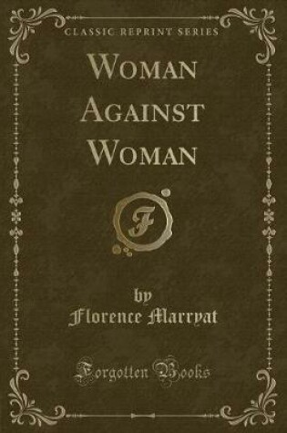Cover of Woman Against Woman (Classic Reprint)