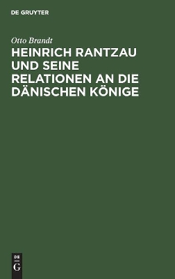 Book cover for Heinrich Rantzau Und Seine Relationen an Die Danischen Koenige