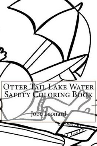 Cover of Otter Tail Lake Water Safety Coloring Book