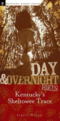 Book cover for Day and Overnight Hikes: Kentucky's Sheltowee Trace