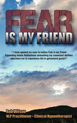 Book cover for Fear Is My Friend