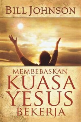 Cover of Release the Power of Jesus (Indonesian)