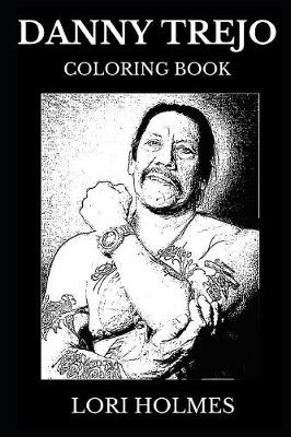 Cover of Danny Trejo Coloring Book