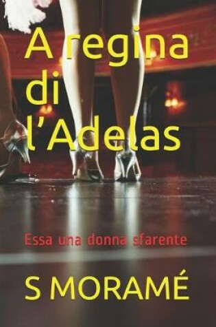 Cover of A regina di l'Adelas