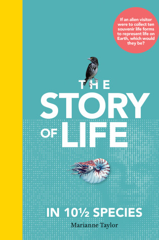 Cover of The Story of Life in 10 1/2 Species