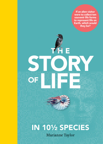 Book cover for The Story of Life in 10 1/2 Species