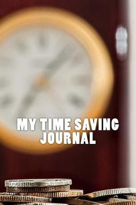 Book cover for My Time Saving Journal